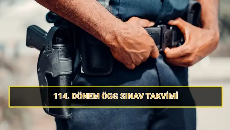 2025 ÖGG 114. Dönem Sınavı Tarihleri ve Sonuçları Hakkında Her Şey