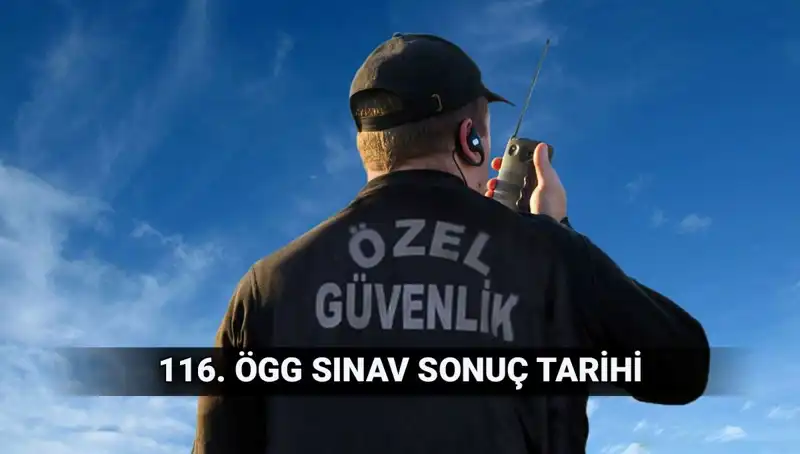 ÖGG Sınav Sonuçları Açıklandı mı? 116. Dönem Sonuçları Ne Zaman Yayınlanacak?