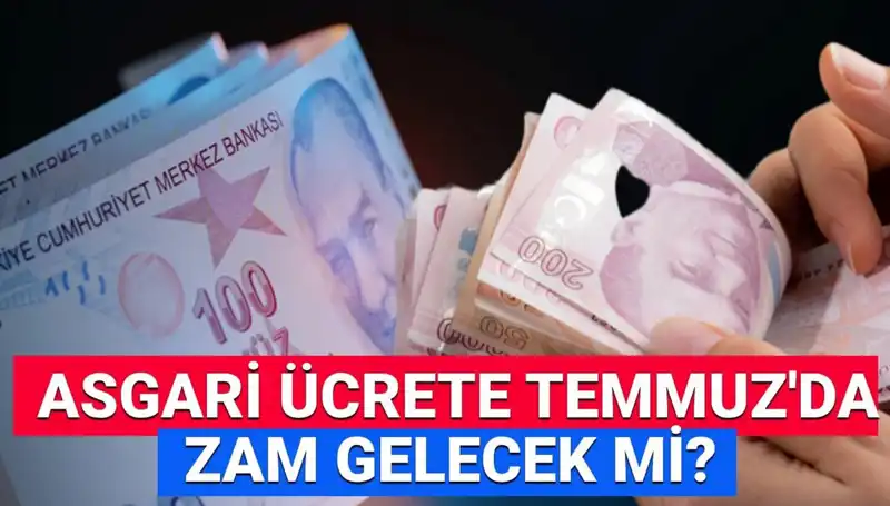 2025 Asgari Ücret Ara Zam Beklentileri: Temmuz’da Ne Kadar Artış Olacak?