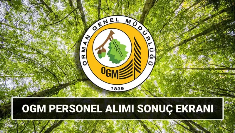 Orman Genel Müdürlüğü 3.477 İşçi Alımı Mülakat Tarihleri Açıklanıyor!