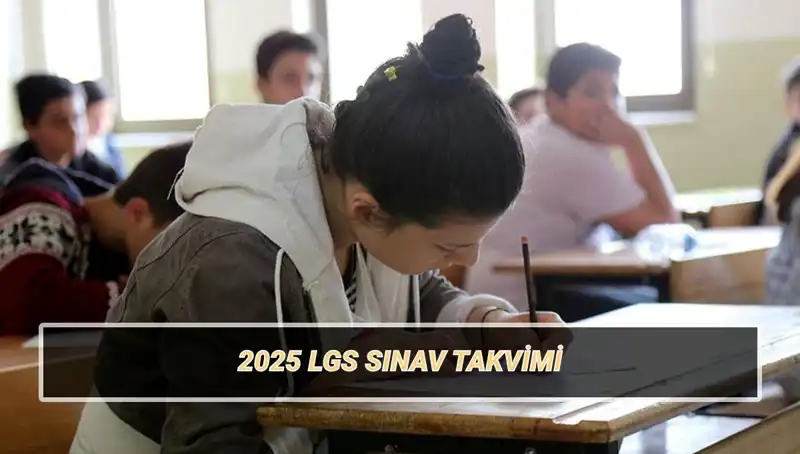 LGS 2025 Sınav Tarihleri ve Taban Puanları: Öğrenciler Neler Beklemeli?