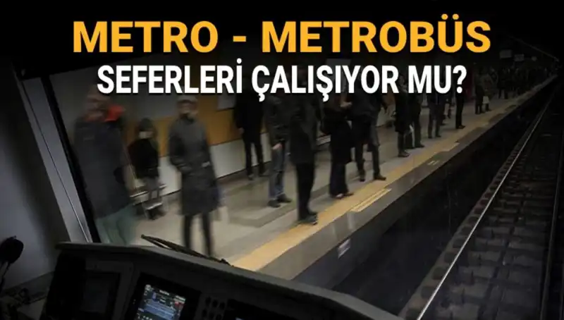 İstanbul'da Bugün Metrobüs ve Metro Seferleri Devam Ediyor Mu?