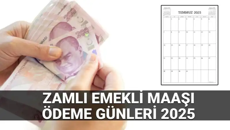 Emekli Maaşları İçin 2025 Yılına Ait Zamlı Ödeme Günleri Açıklandı