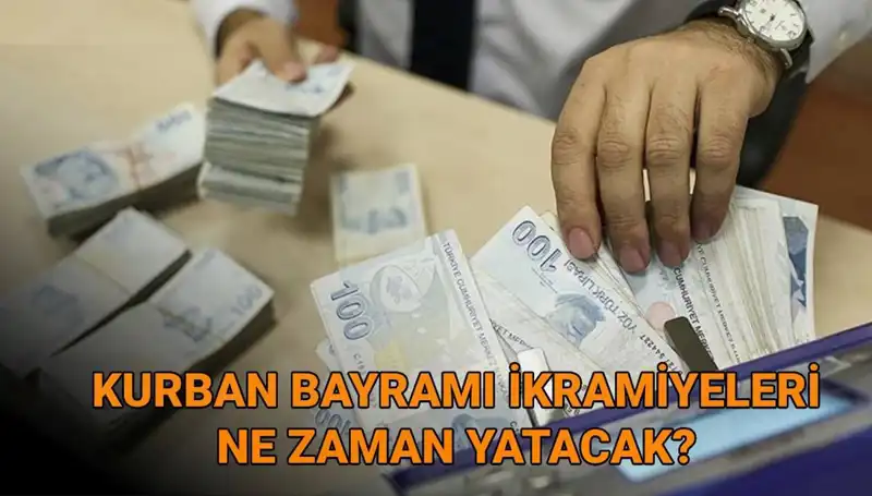 Kurban Bayramı Emekli İkramiyeleri 2025'te Ne Zaman Ödenecek?