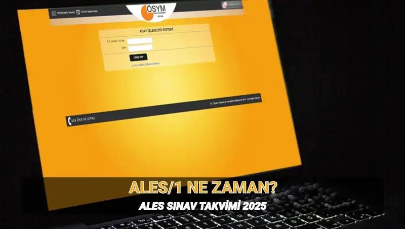 2025 ALES Sınavı Tarihleri ve Süresi: ÖSYM'den Önemli Duyuru