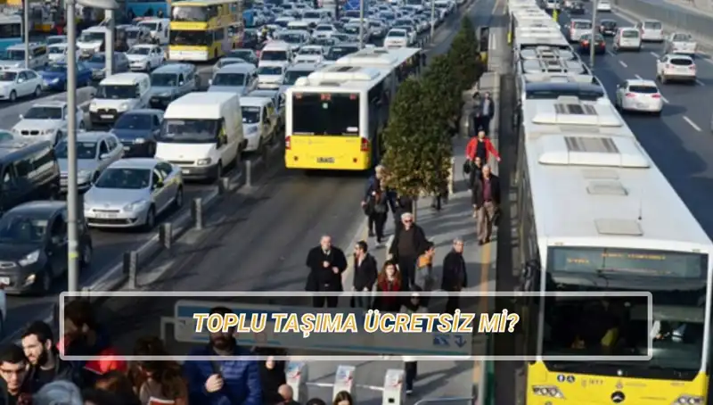 20 Nisan'da İstanbul'da Toplu Taşıma Ücretsiz Mi? Detaylar Burada!