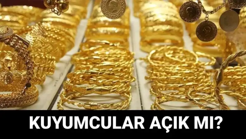 Bayramda Kuyumcular Açık mı? İhtiyacınız Olan Bilgiler Burada!