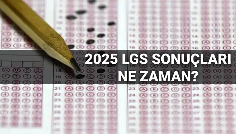LGS Sonuçları İçin Merakla Beklenen Tarih MEB Tarafından Duyuruldu!
