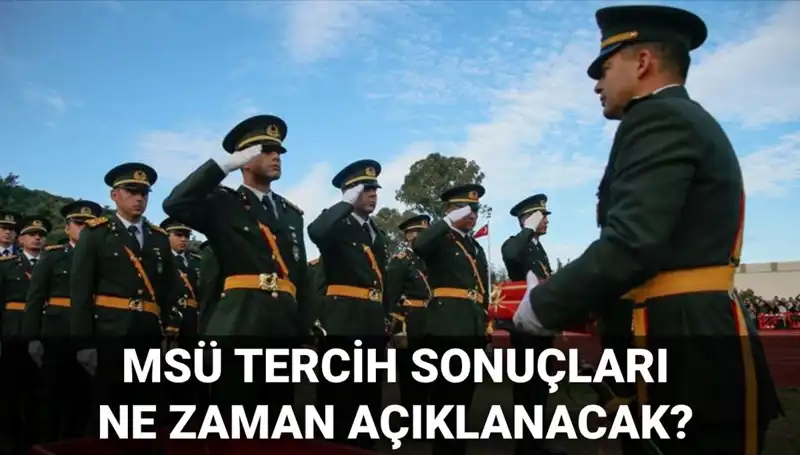2025 MSÜ Tercih Sonuçları Açıklanıyor: Mülakat Tarihleri Belli Oldu Mu?