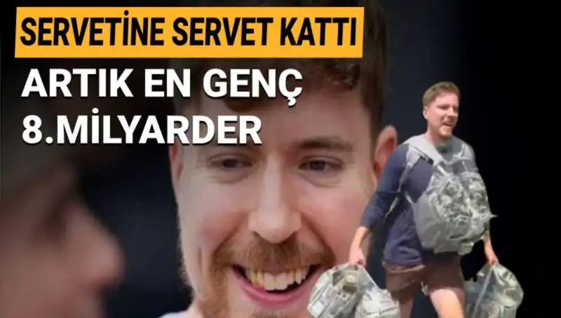 Youtuber MrBeast, 1 Milyar Dolarlık Servetiyle En Genç Milyarder Olma Yolunda