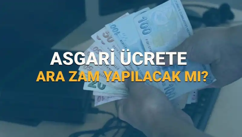 2025 Yılı İçin Asgari Ücrette Ek Zam Olacak mı?