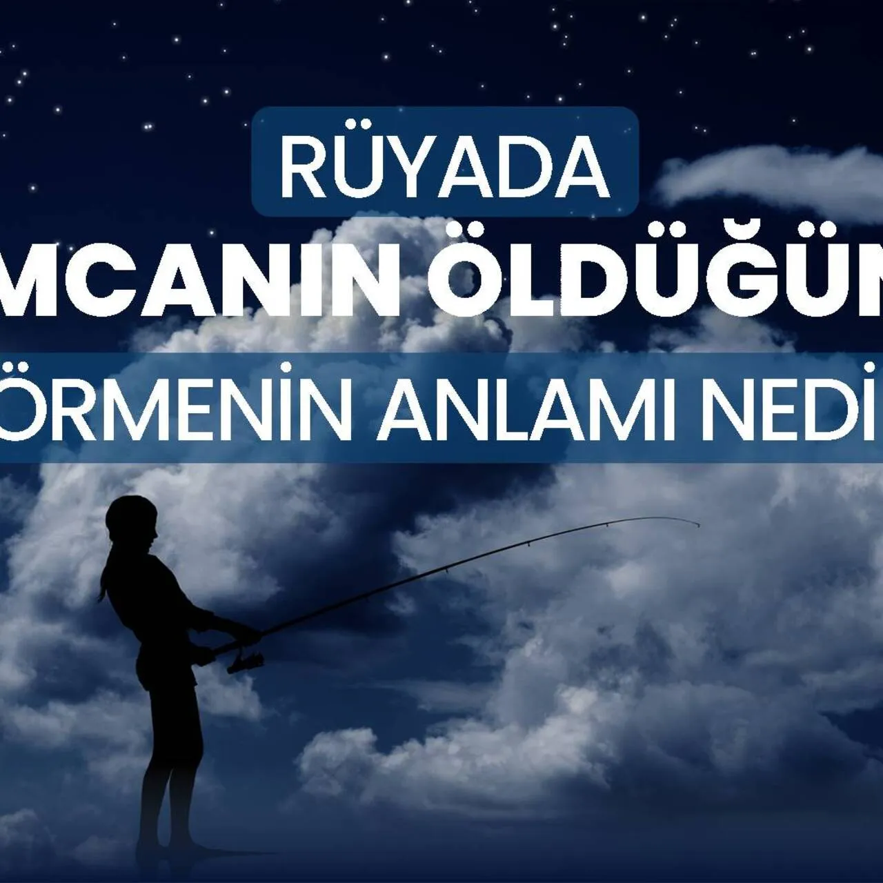 Rüyada Amcanın Ölümünü Görmek Ne Anlama Gelir? Rüya Tabirleri Açıklıyor