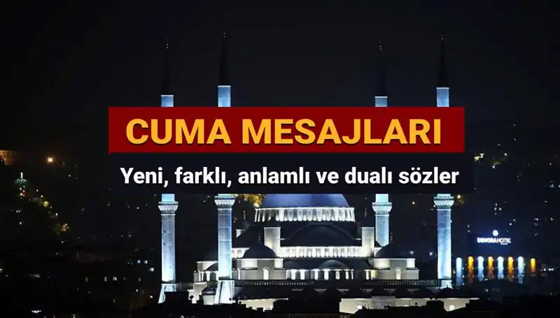 2025 Yılı İçin En Güzel Cuma Mesajları: Dualı Cuma'nın Anlamı ve Paylaşım Önerileri