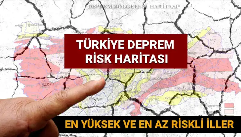 2025 Türkiye Deprem Riski Haritası: Hangi Şehirler Güvende, Hangileri Tehlikede?